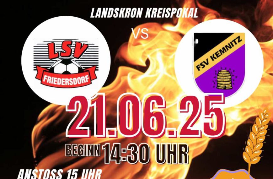 Kreispokal-Endspiel der Herren 2025 trifft Heimatfest – Königshain wird zum Mittelpunkt des Fußballsommers!